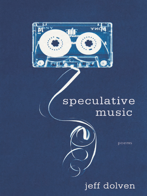 Title details for Speculative Music by Jeff Dolven - Available